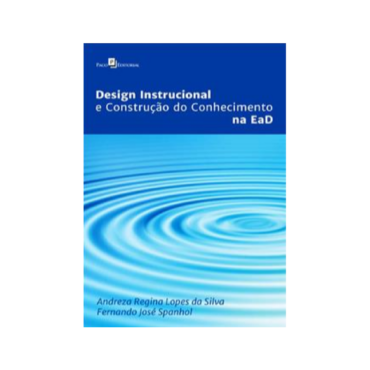Capa do livro Design Instrucional e Construção do Conhecimento na EaD. Acima do título a logo da Paco Editorial. Na parte inferior Andreza Lopes e Fernando Spanhol.