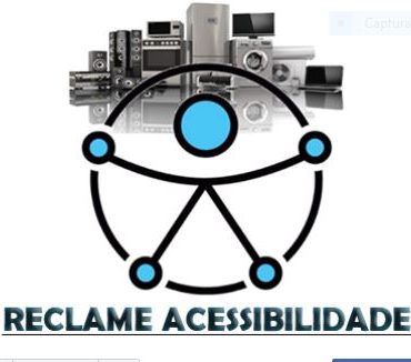 #PraTodosVerem Imagem da logo do Reclame Acessibilidade. Na parte superior, uma montagem de eletrodomésticos e aparelhos de som alinhados um ao lado do outro. À frente o nome do canal em letras pretas:"Reclame Acessibilidade" fim da descrição.